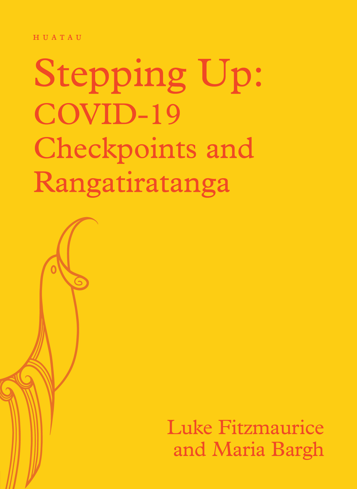 Stepping Up: COVID-19 Checkpoints and Rangatiratanga by Luke Fitzmourice and Maria Bargh