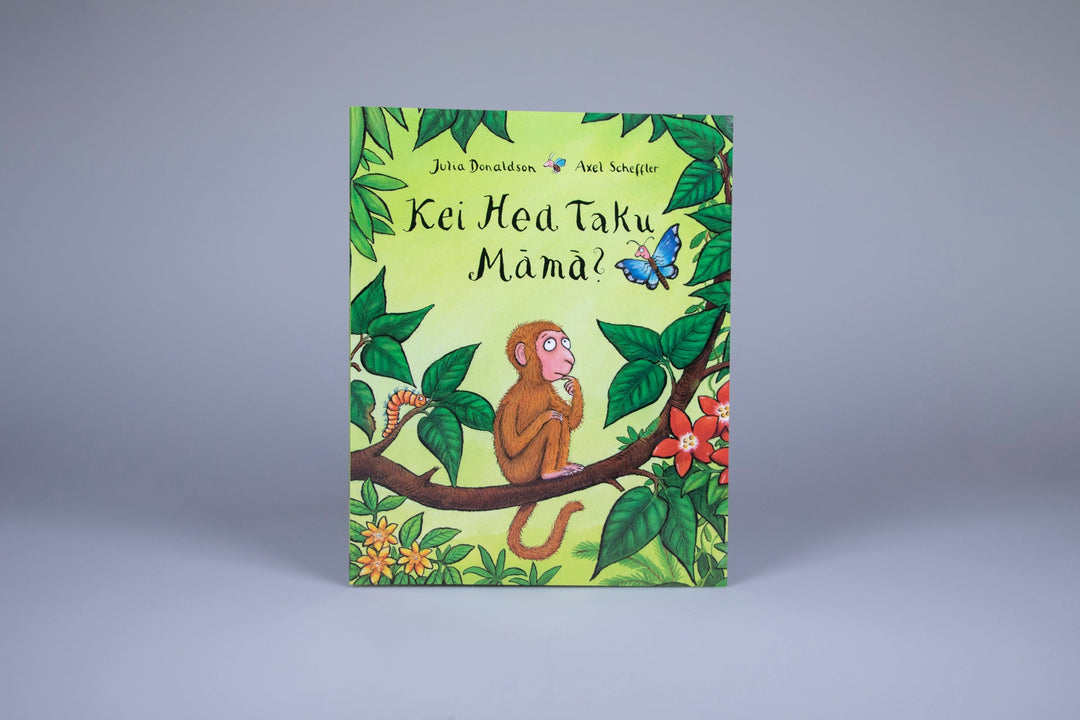 Kei Hea Taku Māmā by Julia Donaldson and Axel Scheffler