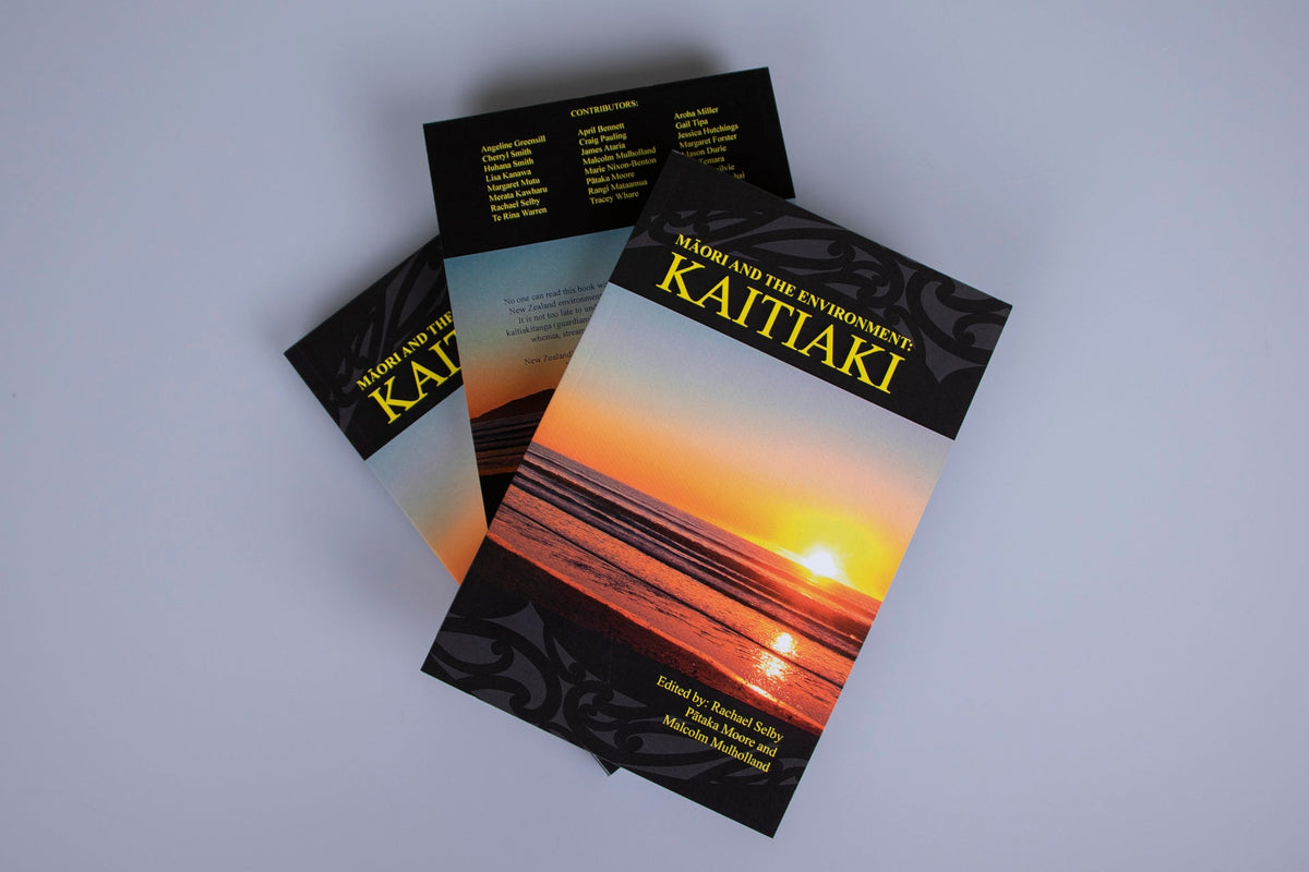 Māori and the Environment: Kaitiaki edited by Rachael Selby, Pātaka Moore and Malcolm Mulholland