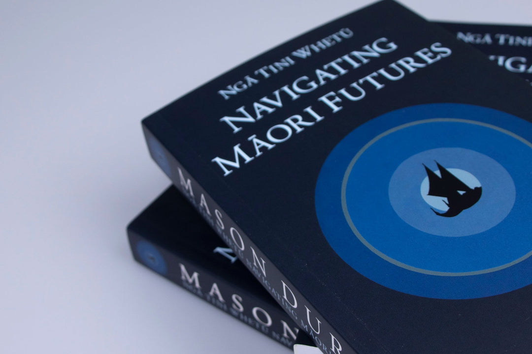Ngā Tini Whetū Navigating Māori Futures by Mason Durie