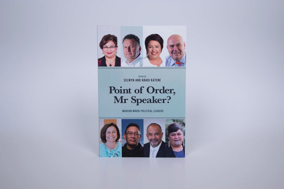 Point of Order Mr Speaker by Selwyn and Katene Rahui