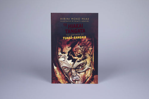 Te Hiakai Tangata The Taniwha of Tuarā-Rangaia by Hirini Moko Mead