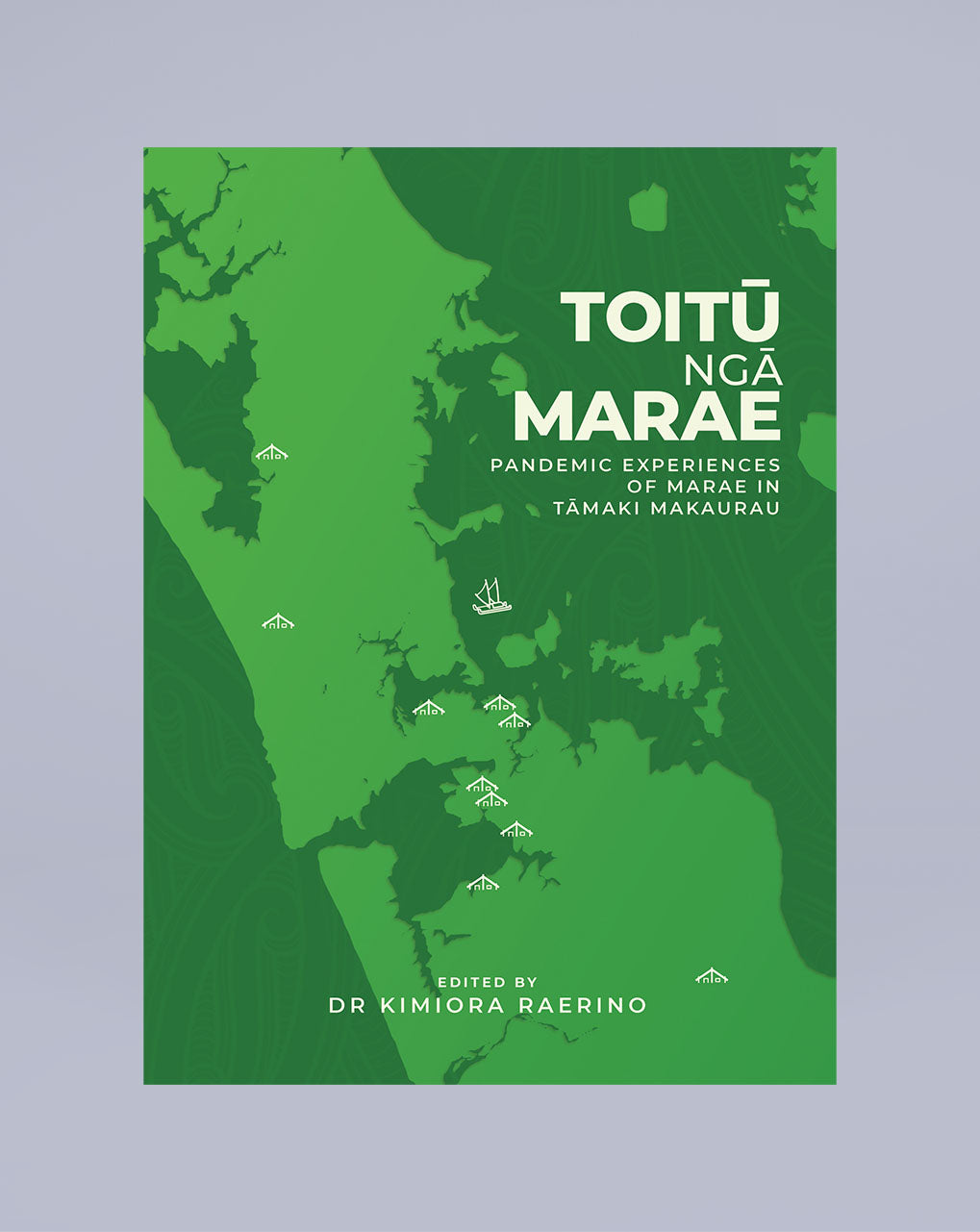 Toitū Ngā Marae: Pandemic Experiences of Marae in Tāmaki Makarau