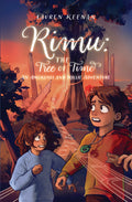 Rimu: The Tree of Time an Amorangi and Millie Adventure