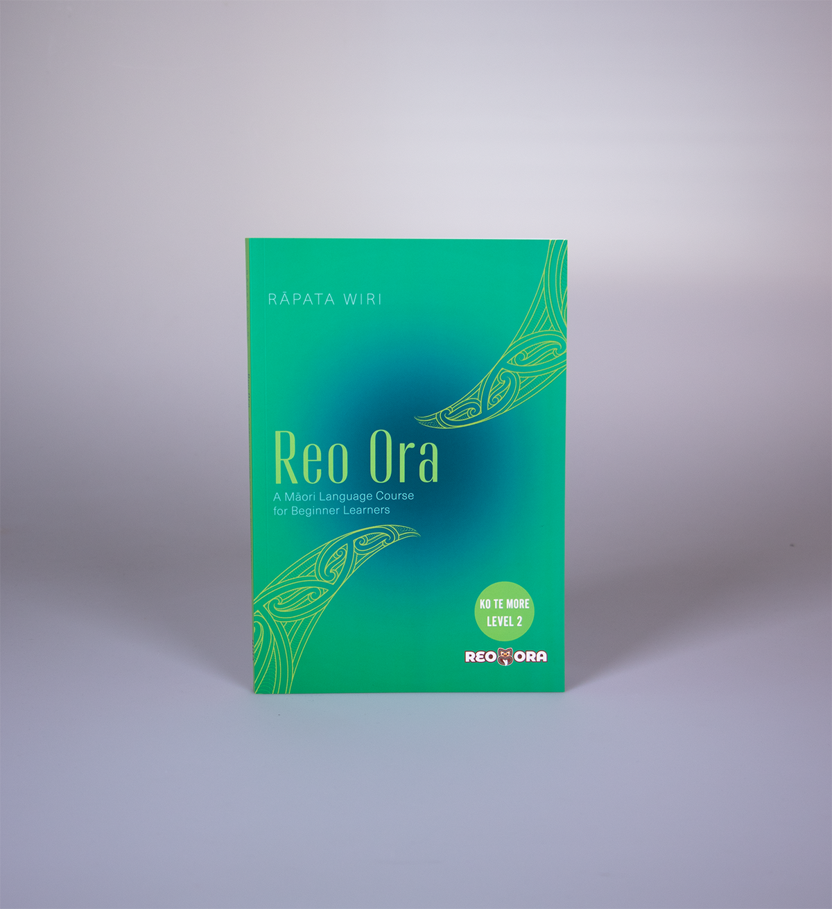 Reo Ora – Ko Te More Level Two: A Māori Language Course for Beginner Learners