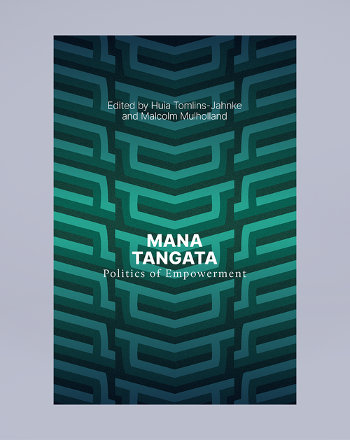 Mana Tangata: Politics of Empowerment