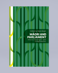 Māori and Parliament: Diverse Strategies and Compromises