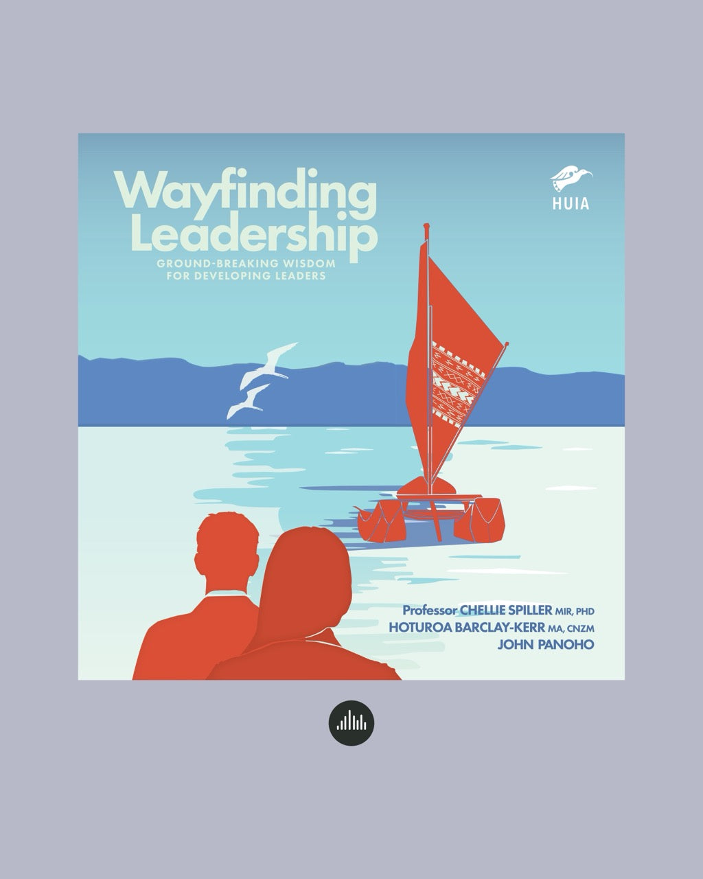 Wayfinding Leadership: Ground-breaking Wisdom for Developing Leaders Audiobook