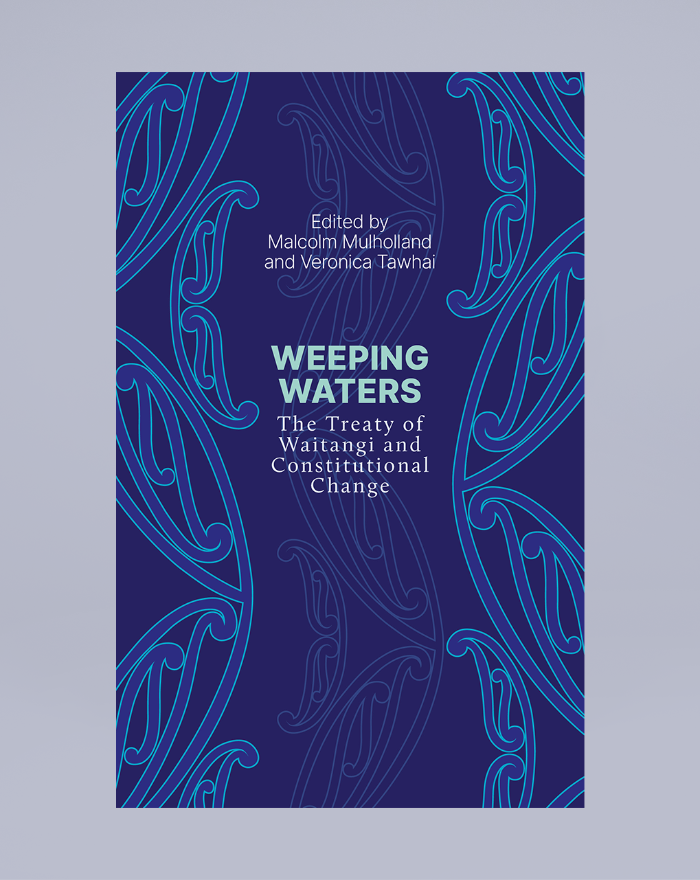 Weeping Waters: The Treaty of Waitangi and Constitutional Change