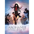 Arohanui: Revenge of the Fey