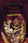 Te Hiakai Tangata The Taniwha of Tuarā-Rangaia by Hirini Moko MeadTe Hiakai Tangata The Taniwha of Tuarā-Rangaia by Hirini Moko Mead