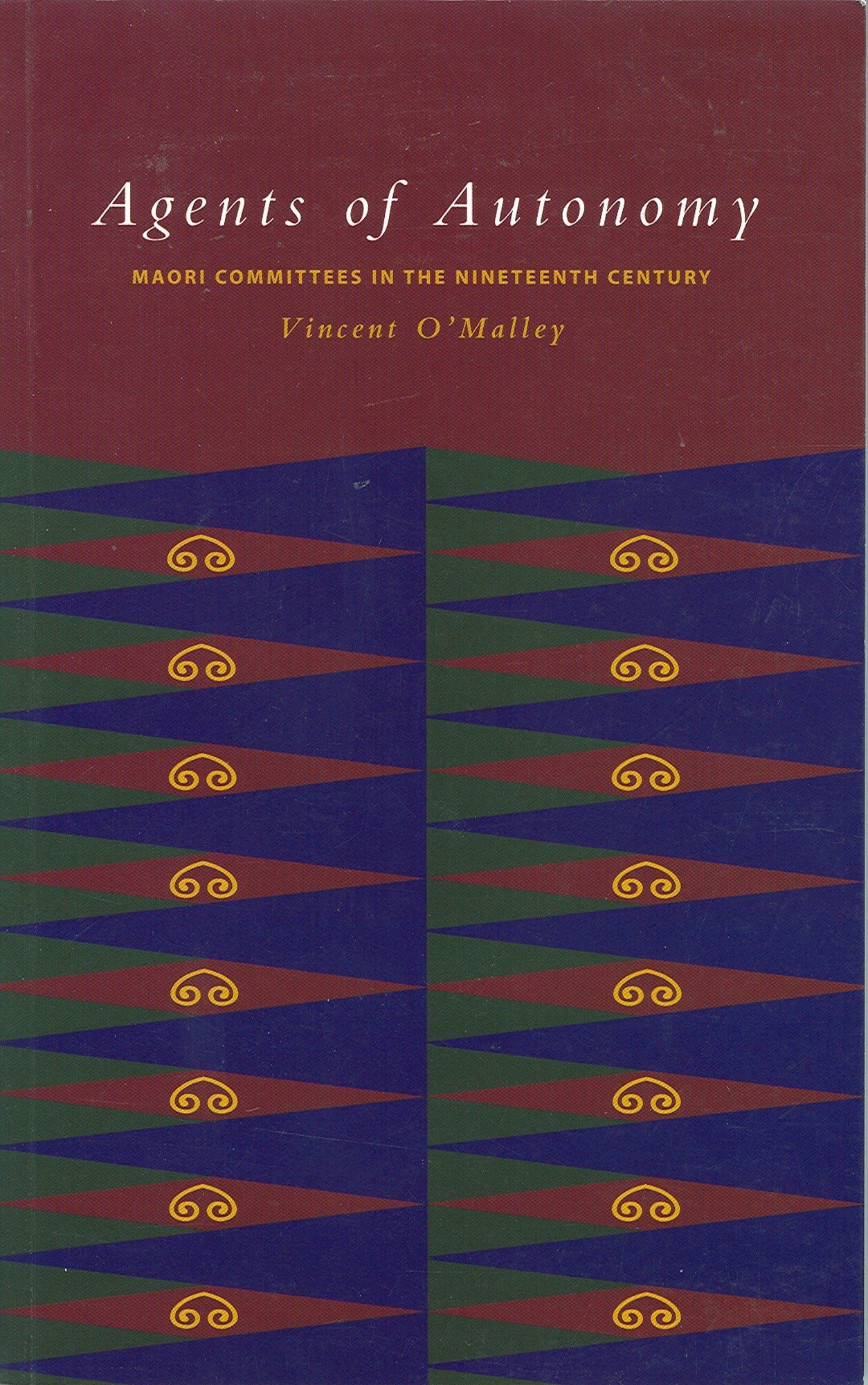 Agents of Autonomy by Vincent O'Malley