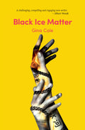 Black Ice Matter