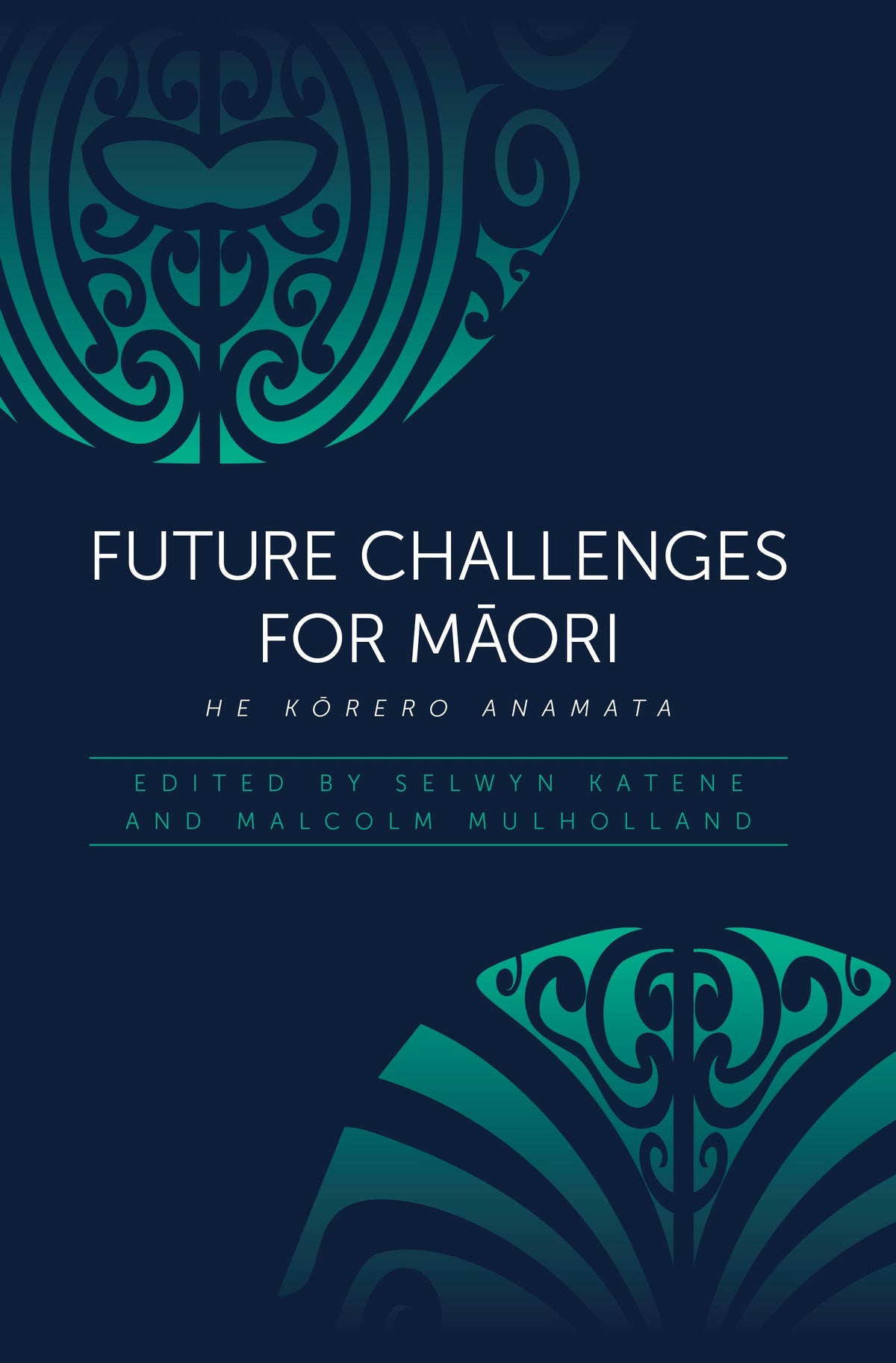 He Kōrero Anamata: Future Challenges for Māori