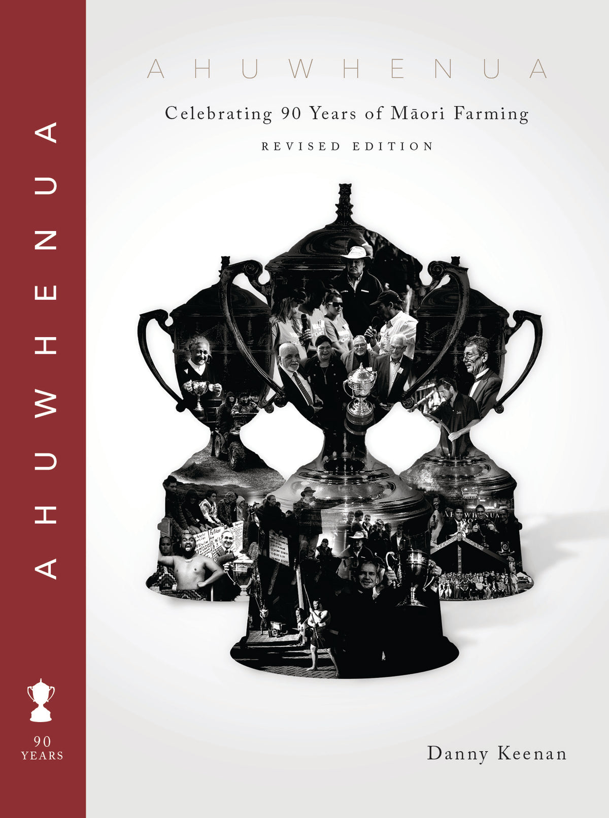 Ahuwhenua (Revised) Celebrating 90 Years of Māori Farming