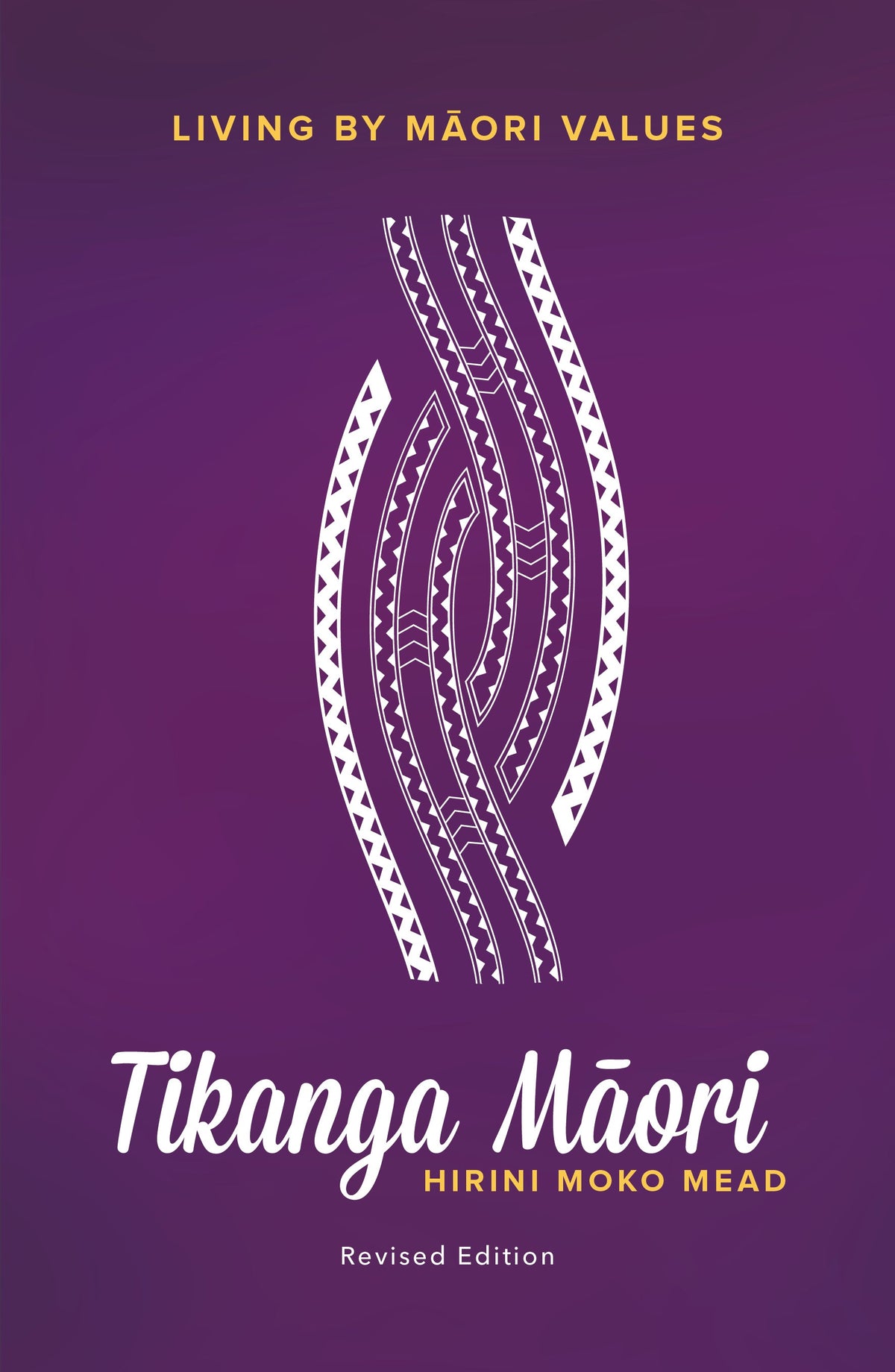 Tikanga Māori by Hirini Moko Mead