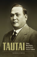 Tautai: Sāmoa, World History and the Life of Taisi O F Nelson