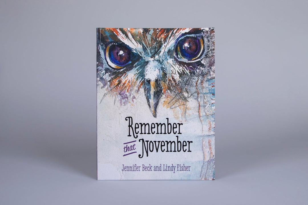 Remember that November by Jennifer Beck and Lindy Fisher