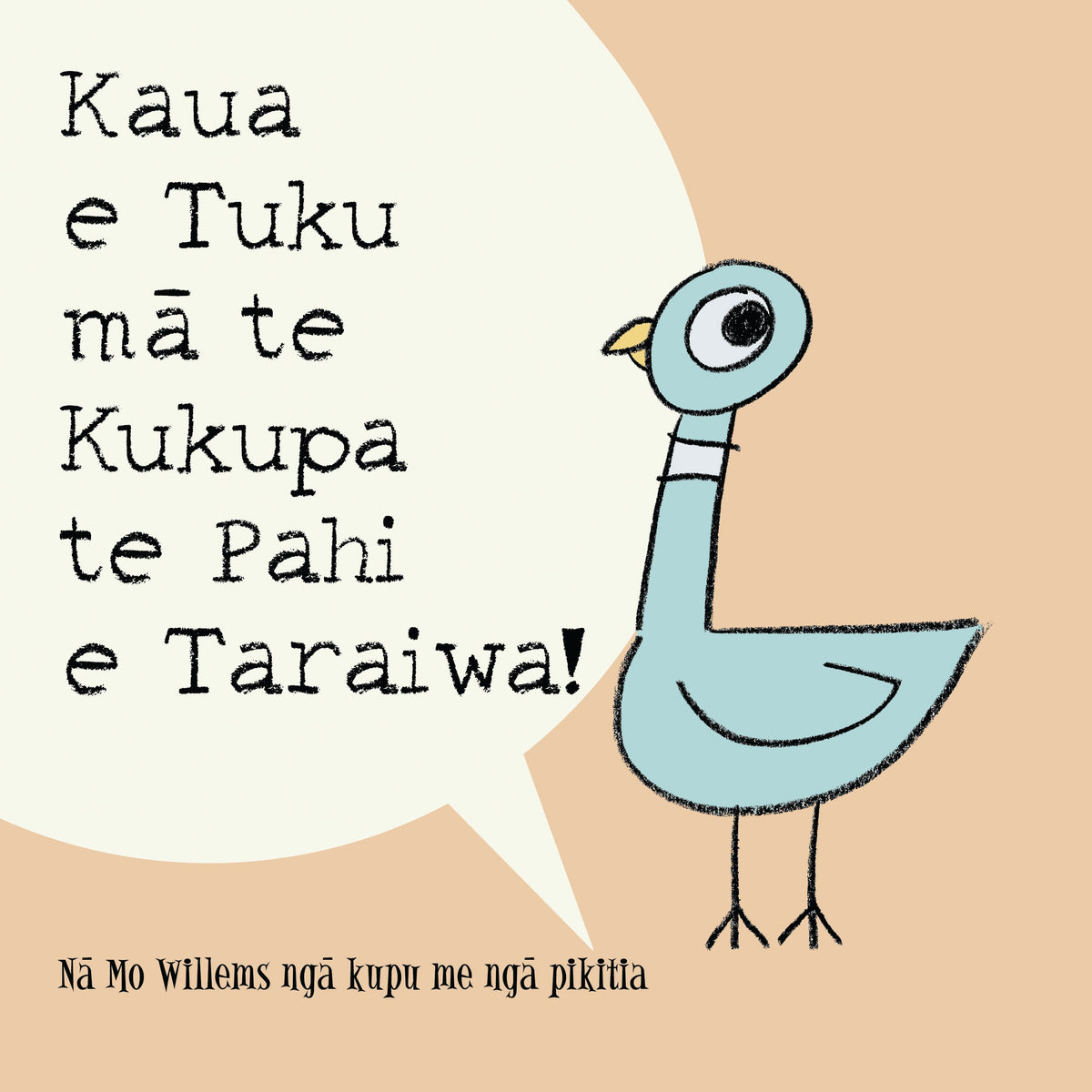 Kaua e Tuku mā te Kukupa te Pahi e Taraiwa!